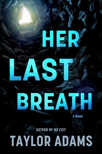 Her Last Breath: A Harrowing Thriller of Survival, Secrets, and Betrayal Underground image 2