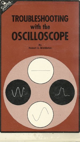 Troubleshooting With the Oscilloscope 0672211033 Book Cover