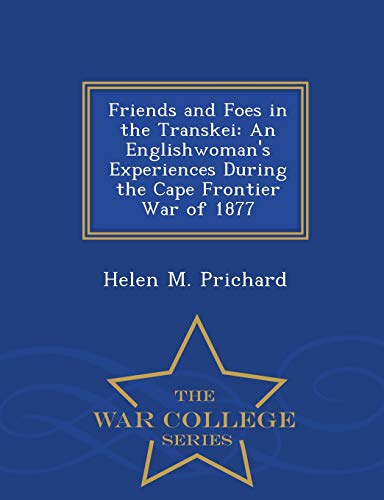 Friends and Foes in the Transkei: An Englishwom... 1296226158 Book Cover