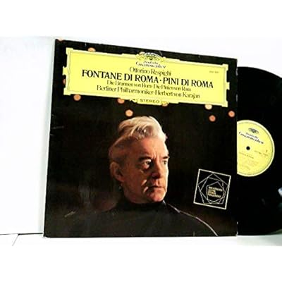 Berliner Philharmoniker &bull; Herbert von Karajan &ndash; Fontane Di Roma &bull; Pini Di Roma