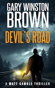 Paperback Devil's Road (Matt Gamble Thriller Series) Book