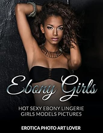 Ebony Girls: Hot Sexy Ebony Lingerie Girls Models Pictures: Lover
