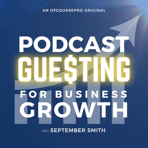 Couverture de Podcast Guesting for Business Growth