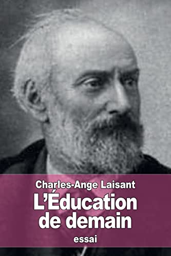 L'Éducation de demain [French] 1519709854 Book Cover