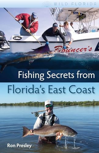 Fishing Secrets from Florida's East Coast (Wild Florida)