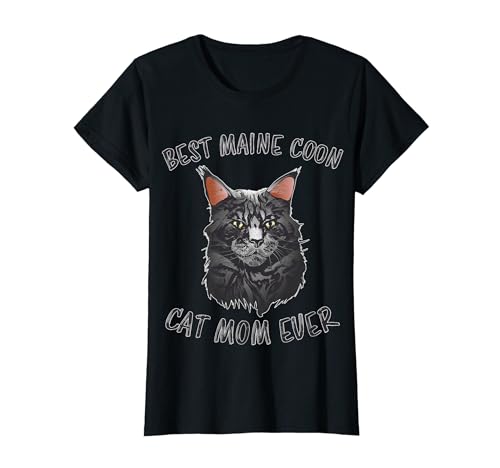 Best Maine Coon Mom Ever Mama Gatto Madre Maine Coon Maglietta