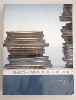 Paperback Pearson Custom Business Resources ~ Accounting Principles 1 ACC 250 CUNY Book