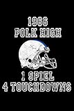 al bundy polk high trikot  1966 Polk High 1 Spiel 4 touchdowns: A5  Notizbuch  Gepunktete Linien  120 Seiten  American Football