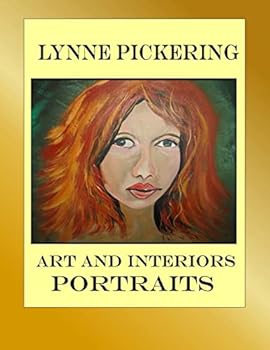Paperback Lynne Pickering Art: Portraits: Art and Interiors Book