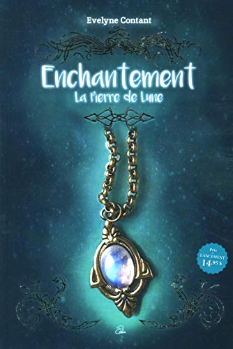 Enchantement: La Pierre de Lune