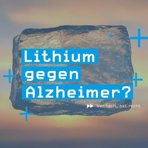 Lithium gegen Alzheimer? Titelbild