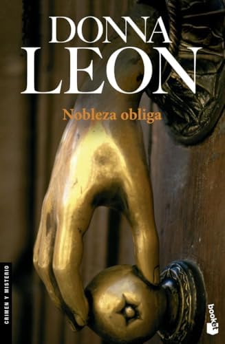 Nobleza obliga: Serie Comisario Brunetti: 17 (Crimen y misterio)