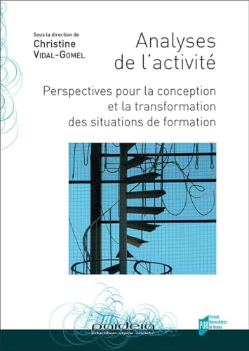 livre Analyses de l'activité: Perspectives pour la conception et la transformation des situations de formation