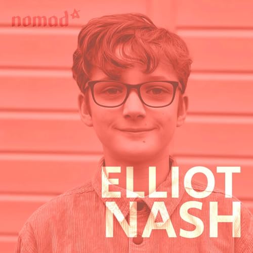 Tim & Elliot Nash – A Year of Practice, Family & the Unexpected Sacred (N355)