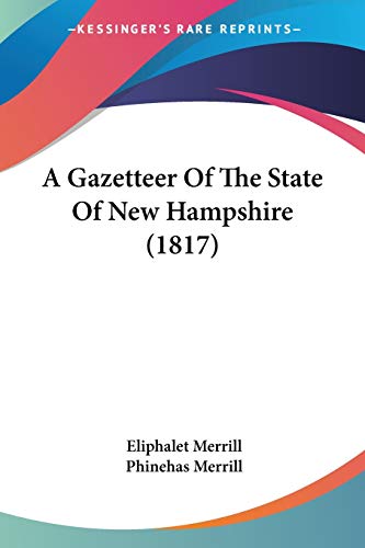A Gazetteer Of The State Of New Hampshire (1817)