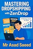 Mastering Dropshipping with ZenDrop