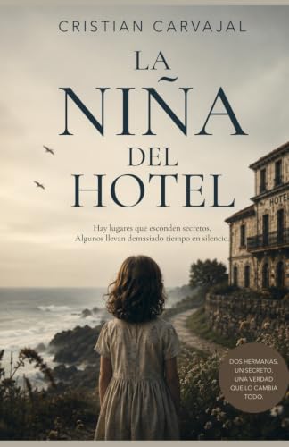 La niña del hotel: 3 (La fuerza de las Torres)