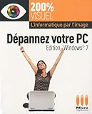  Dépannez votre PC; édition Windows 7
