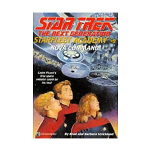 Preisvergleich Produktbild Nova Comannd (STAR TREK: THE NEXT GENERATION: STARFLEET ACADEMY)