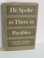 He Spoke to Them in Parbles B0007DMM24 Book Cover