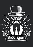 Notizbuch A5 kariert mit Softcover Design: Bräutigam Zylinder Hut Sonnenbrille Polterabend Junggeselle: 120 karierte DIN A5 Seiten