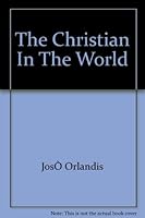 The Christian in the World B001OA9FKQ Book Cover