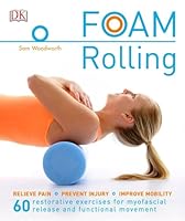 Foam Rolling 1465453504 Book Cover