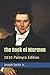 Book of Mormon: 1830 Palmyra Edition (Mormon Classics)