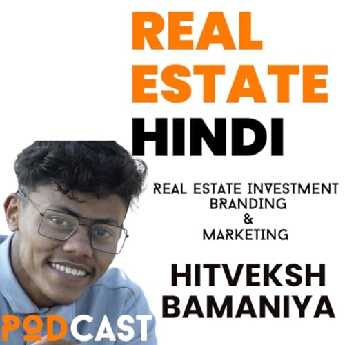 What Is Site Plan In Real Estate | Hitveksh Bamaniya | Ep #114 cover art