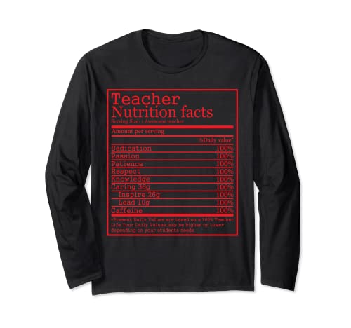 Teacher Nutrition Facts - Camiseta divertida Manga Larga