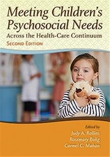 Meeting Children's Psychosocial Needs Across the Healthcare Continuum