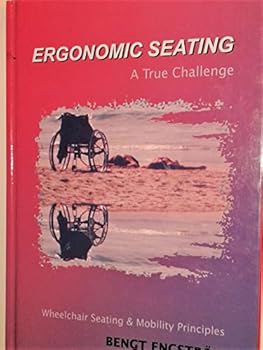 Hardcover Ergonomic Seating A True Challenge Wheelchair Seating & Mobility Principles Book