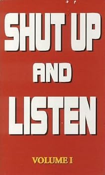 Unknown Binding Shut Up and Listen - Volume 1 Book