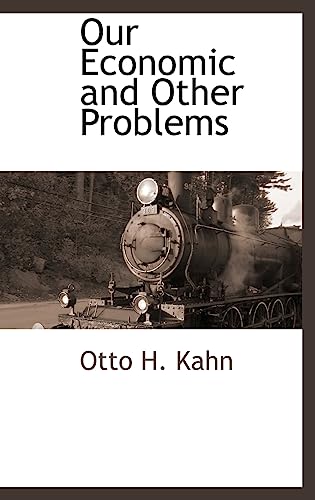 Our Economic and Other Problems