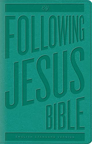 ESV Following Jesus Bible (TruTone, Teal)