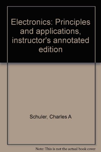 Electronics: Principles and applications, instr... 0078288975 Book Cover