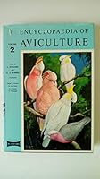 Encyclopaedia of Aviculture: v. 2 0713708018 Book Cover