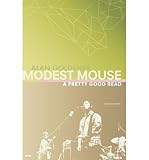 By Alan Goldsher ( Author ) [ Modest Mouse: A Pretty Good Read By Sep-2000 Paperback
