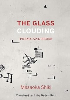 The Glass Clouding: Poems and Prose