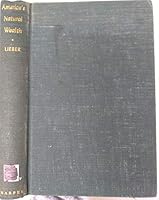 America's natural wealth;: A story of the use and abuse of our resources, B0007DKTAQ Book Cover