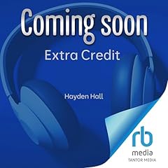 Extra Credit Audiolibro Por Hayden Hall arte de portada
