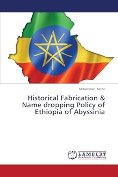 Paperback Historical Fabrication & Name dropping Policy of Ethiopia of Abyssinia Book