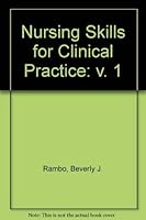 Nursing Skills for Clinical Practice 0721611311 Book Cover