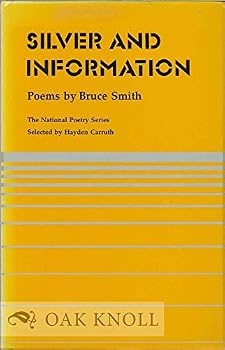 Silver and Information (National Poetry Series)