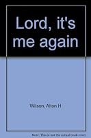 Lord, it's me again 0385096267 Book Cover