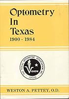 Optometry in Texas, 1900-1984 B0006YWPO4 Book Cover