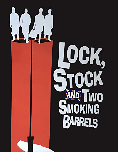 Lock, Stock And Two Smoking Barrels