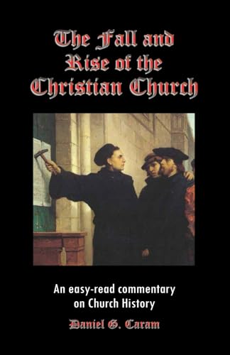 The Fall and Rise of the Christian Church