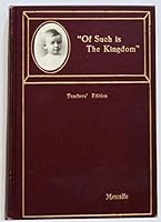 Of Such is the Kingdom B000HM2HIO Book Cover