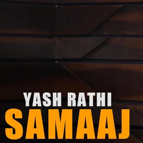 Page de couverture de "SAMAAJ" - Stand Up Comedy ft. Yash Rathi